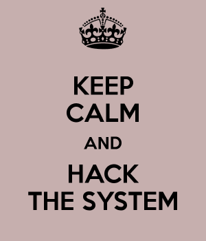 keep-calm-and-hack-the-system